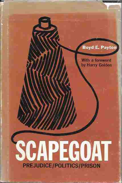 Image for Scapegoat [Signed] Prejudice / Politics / Prison