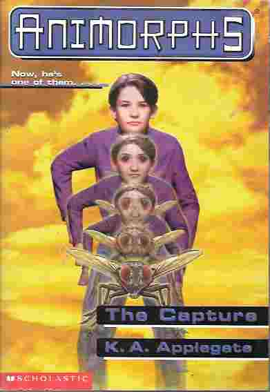 Image for The Capture (Animorphs Series #6)