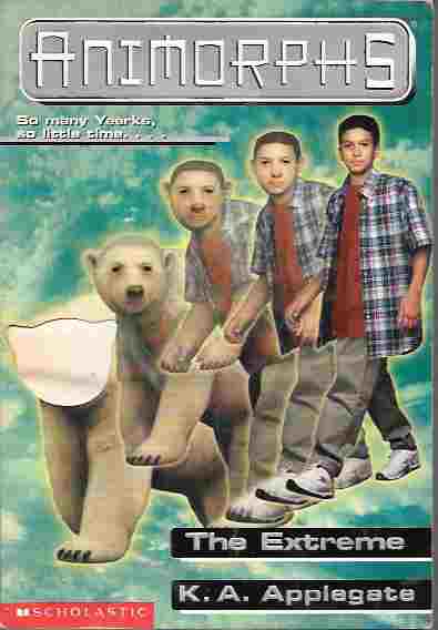 Image for The Extreme (Animorphs Series #25)