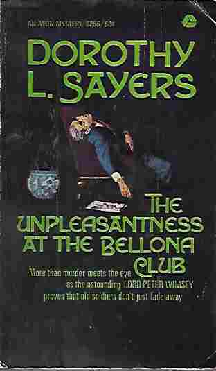 Image for The Unpleasantness At the Bellona Club (A Lord Peter Wimsey Mystery)