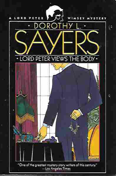 Image for Lord Peter Views the Body (Lord Peter Wimsey Mystery Ser.)