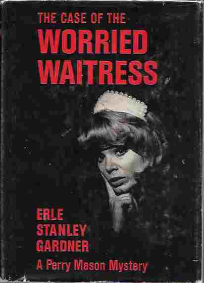 Image for The Case of the Worried Waitress (A Perry Mason Mystery)