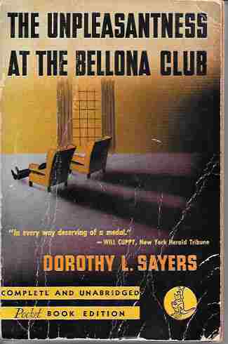 Image for The Unpleasantness At the Bellona Club (A Lord Peter Wimsey Mystery)