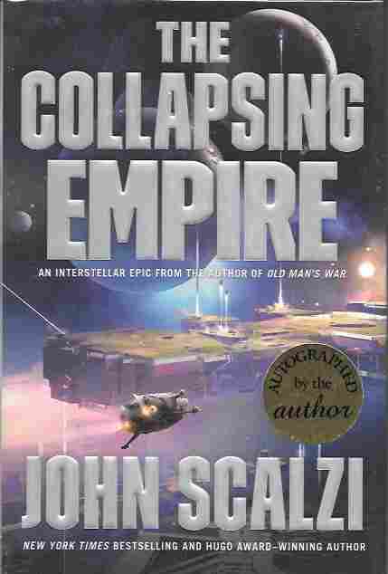 Image for The Collapsing Empire [Signed] (Interdependency Sequence #1)