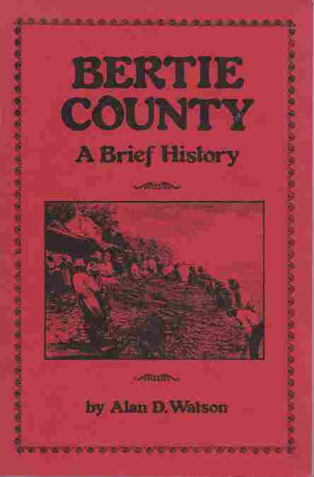 Image for Bertie County: a Brief History