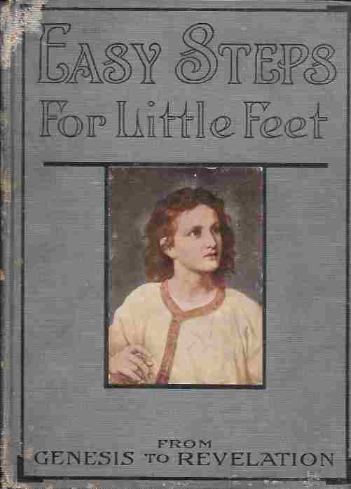 Image for Easy Steps for Little Feet (New Self-Pronouncing Edition)  From Genesis to Revelation