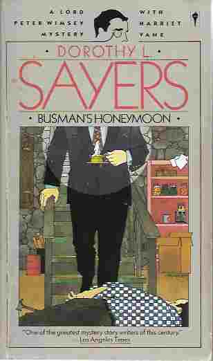 Image for Busman's Honeymoon (Lord Peter Wimsey Mystery Ser.) A Love Story with Detective Interruptions