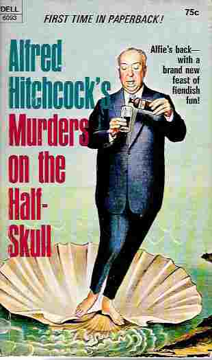 Image for Alfred Hitchcock's Murders on the Half-Skull