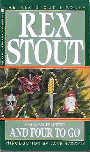 Image for And Four to Go (Nero Wolfe Mystery Series)